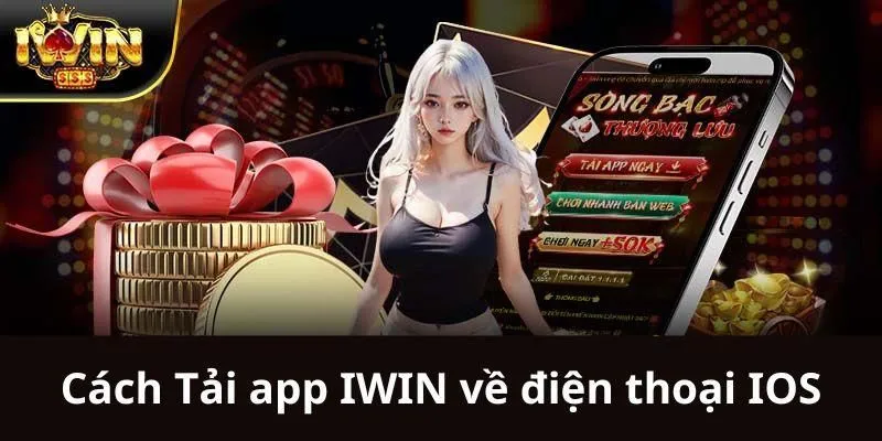 Hướng dẫn tải app iwin trên iOS