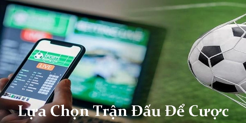 Hướng Dẫn Từng Bước Đặt Cược Bóng Đá Tại iwin 3 Lựa chọn trận đấu và đặt cược