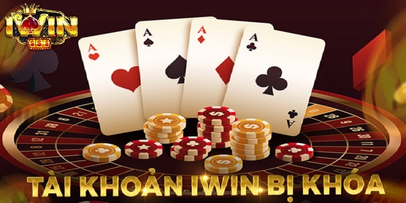 Tài Khoản iwin Bị Khóa