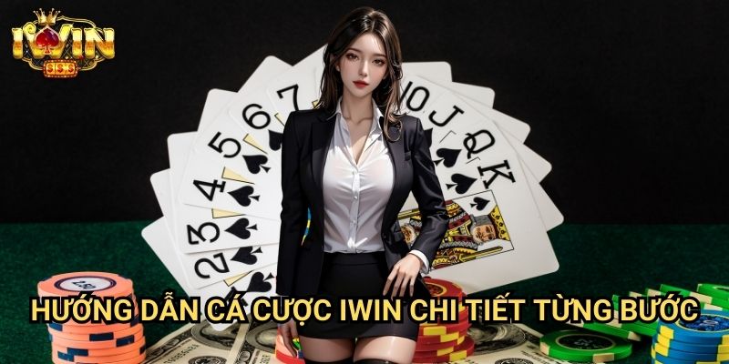 Hướng dẫn cá cược Iwin - Bí Quyết Đặt Cược Thành Công Cho Người Mới 2 Hướng dẫn cá cược Iwin Chi Tiết Từng Bước