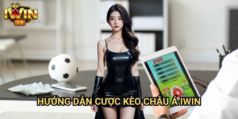 Hướng dẫn cược kèo châu Á Iwin: Giải mã bí ẩn đằng sau kèo châu Á 8 Hướng dẫn cược kèo châu Á Iwin: Giải mã bí ẩn đằng sau kèo châu Á