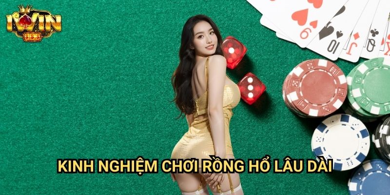 Kinh nghiệm chơi rồng hổ lâu dài Iwin: Bí quyết duy trì lợi nhuận ổn định