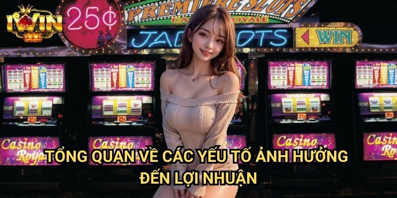 Cách chơi slot lãi nhiều nhất Iwin: Chiến lược tối ưu hóa lợi nhuận từ game quay hũ 2 Tổng quan về các yếu tố ảnh hưởng đến lợi nhuận